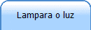 Lampara o luz